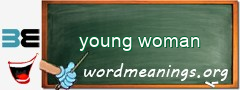 WordMeaning blackboard for young woman